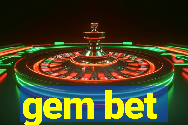gem bet